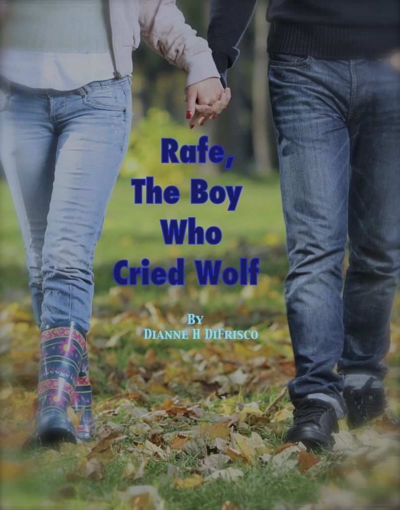 Rafe, The Boy Who Cried Wolf