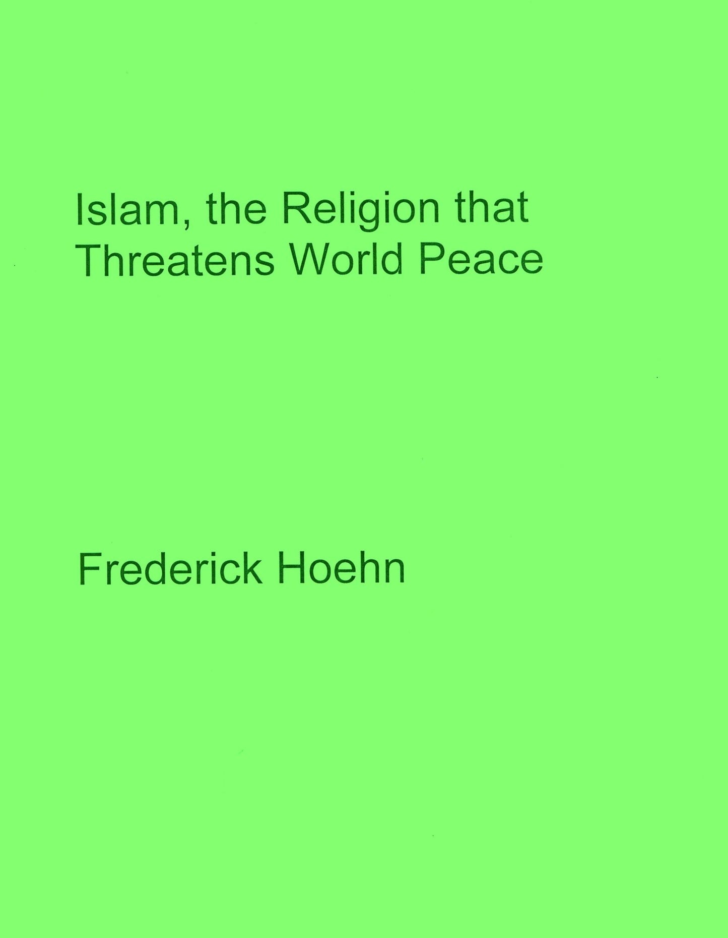 Islam, the Religion that Threatens World Peace