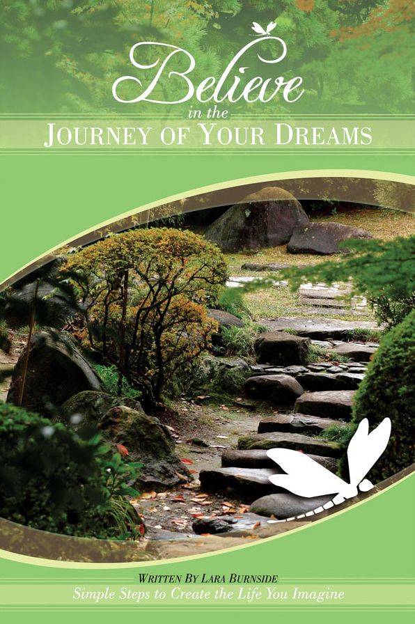 Believe in the Journey of Your Dreams
