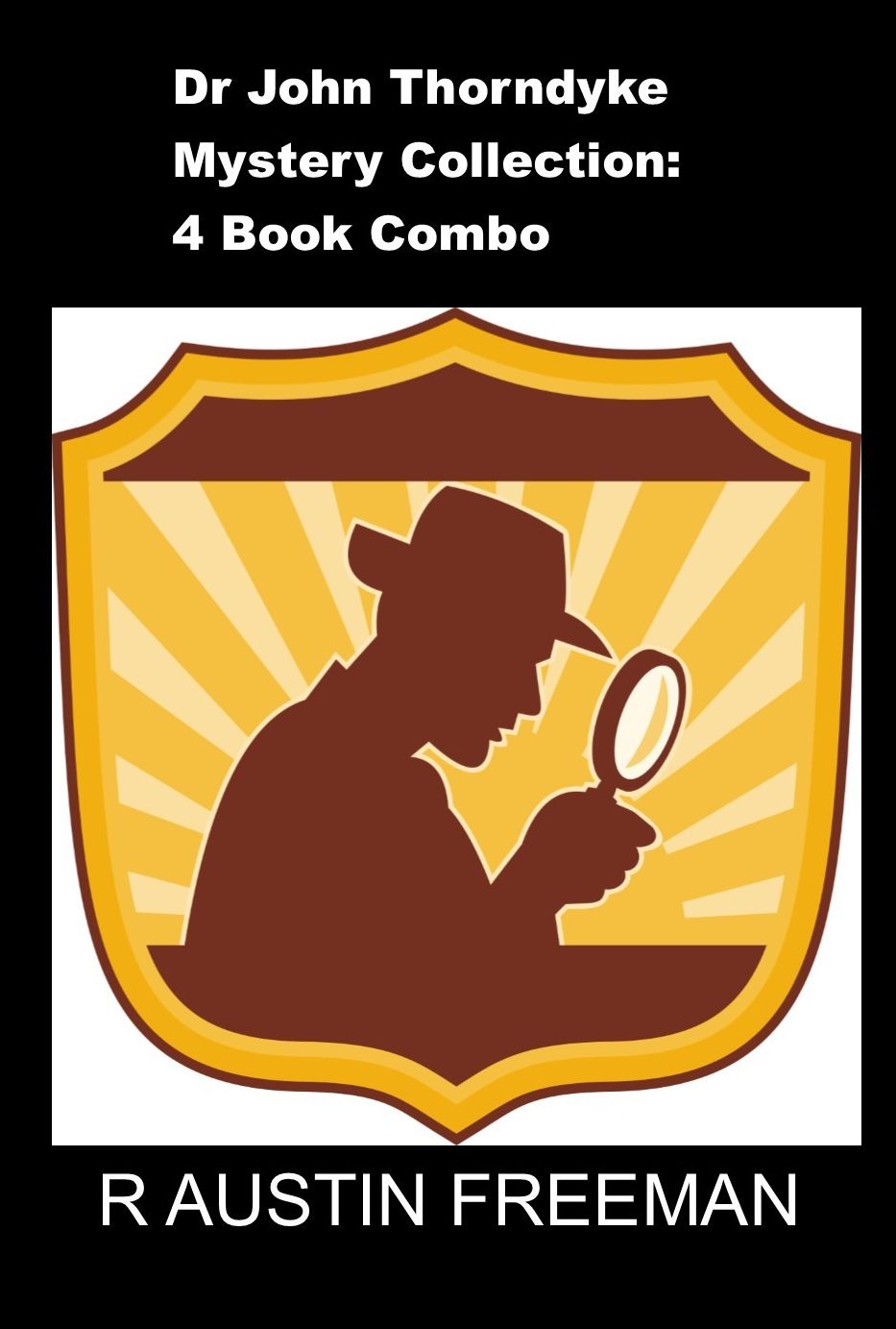 Dr John Thorndyke Mystery Collection: 4 Book Combo