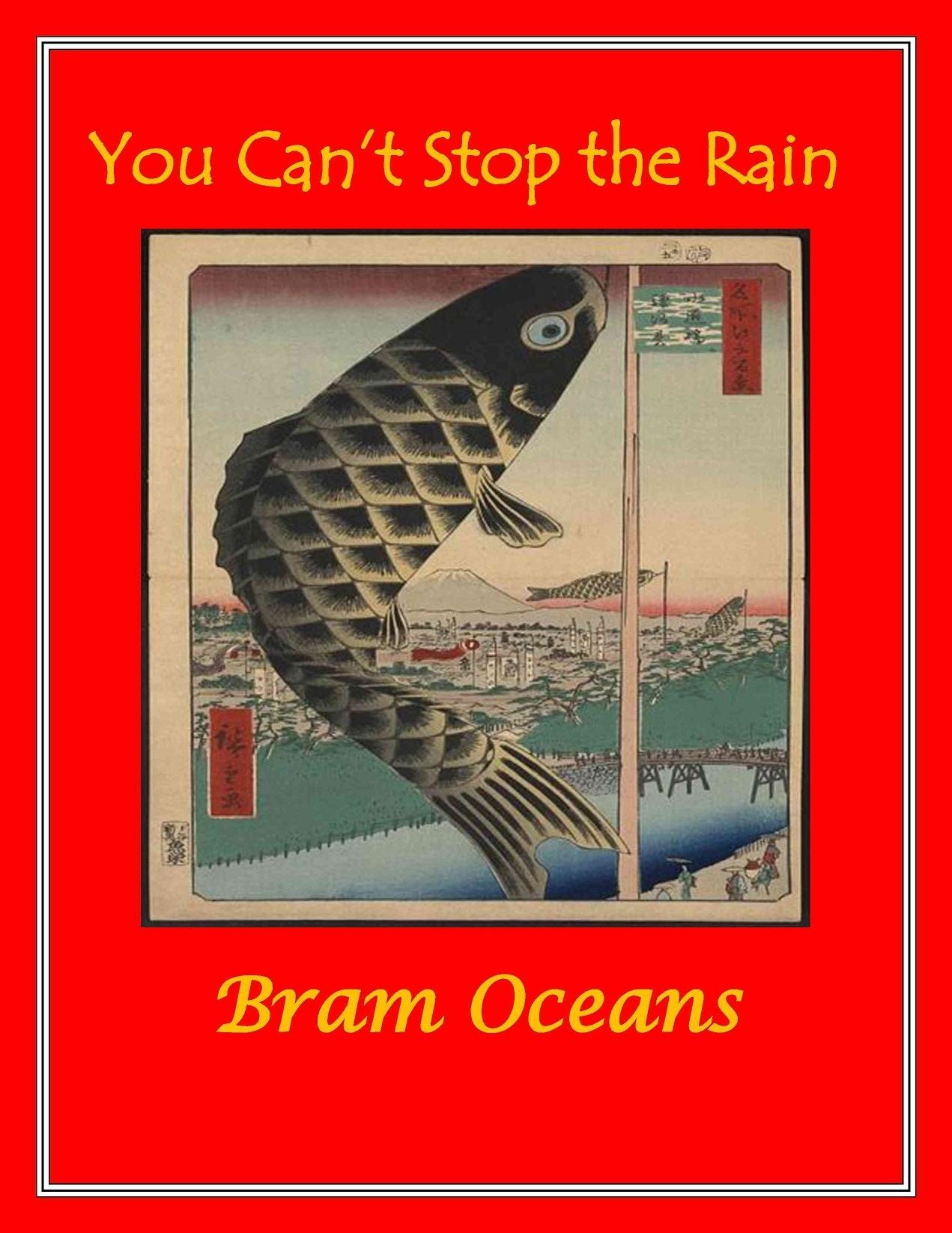You Can't Stop the Rain