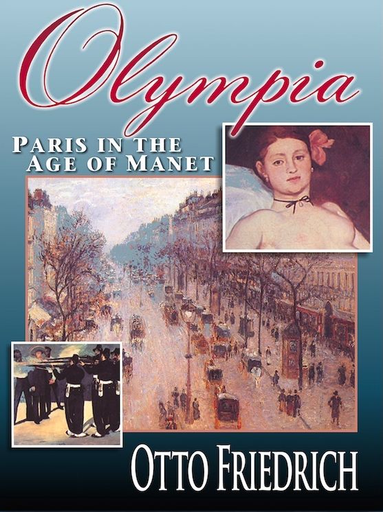 Olympia: Paris in the Age of Manet