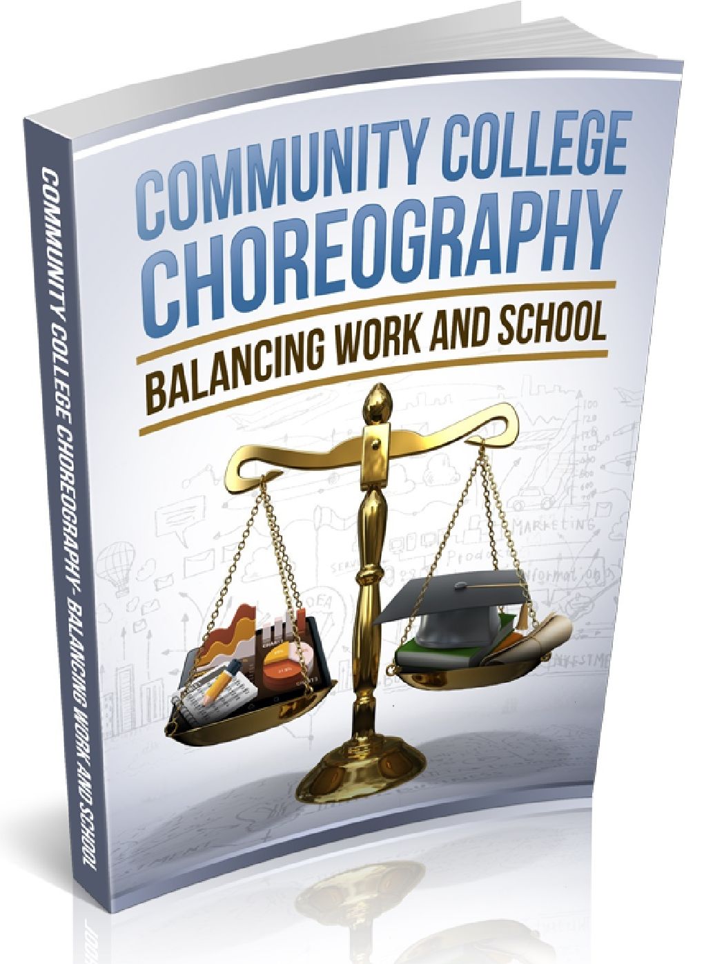 Community College Choreography - Balancing Work and School