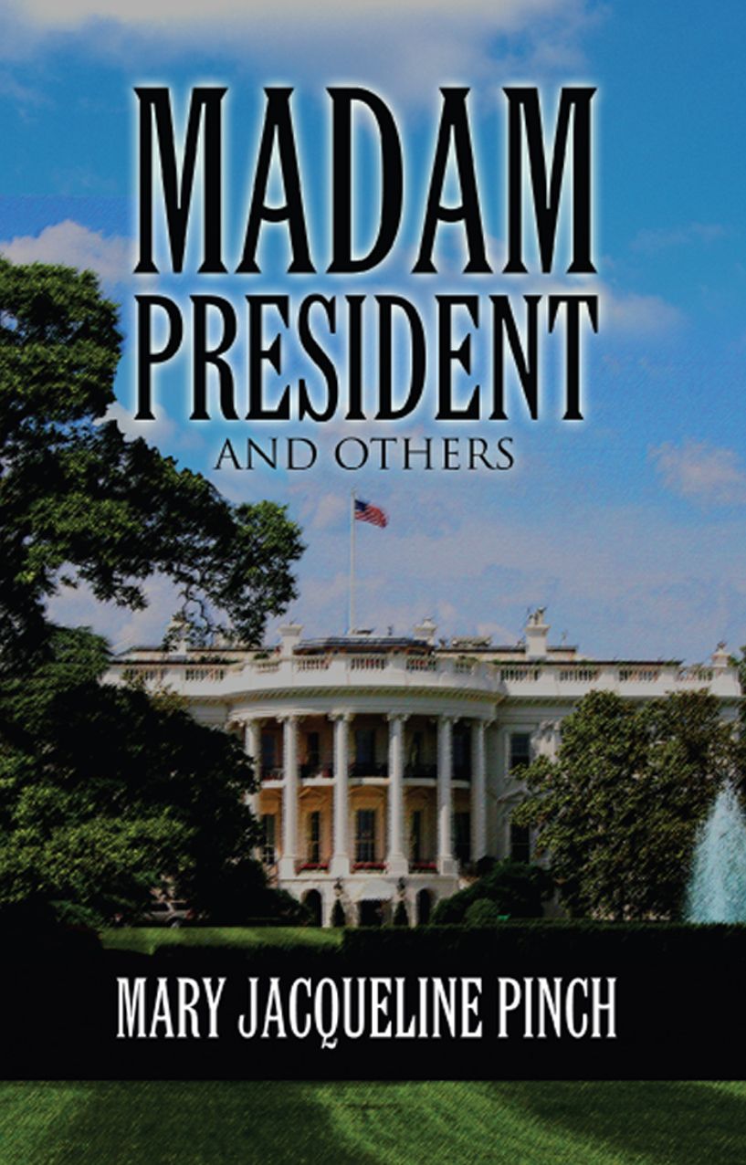 Madam President and others