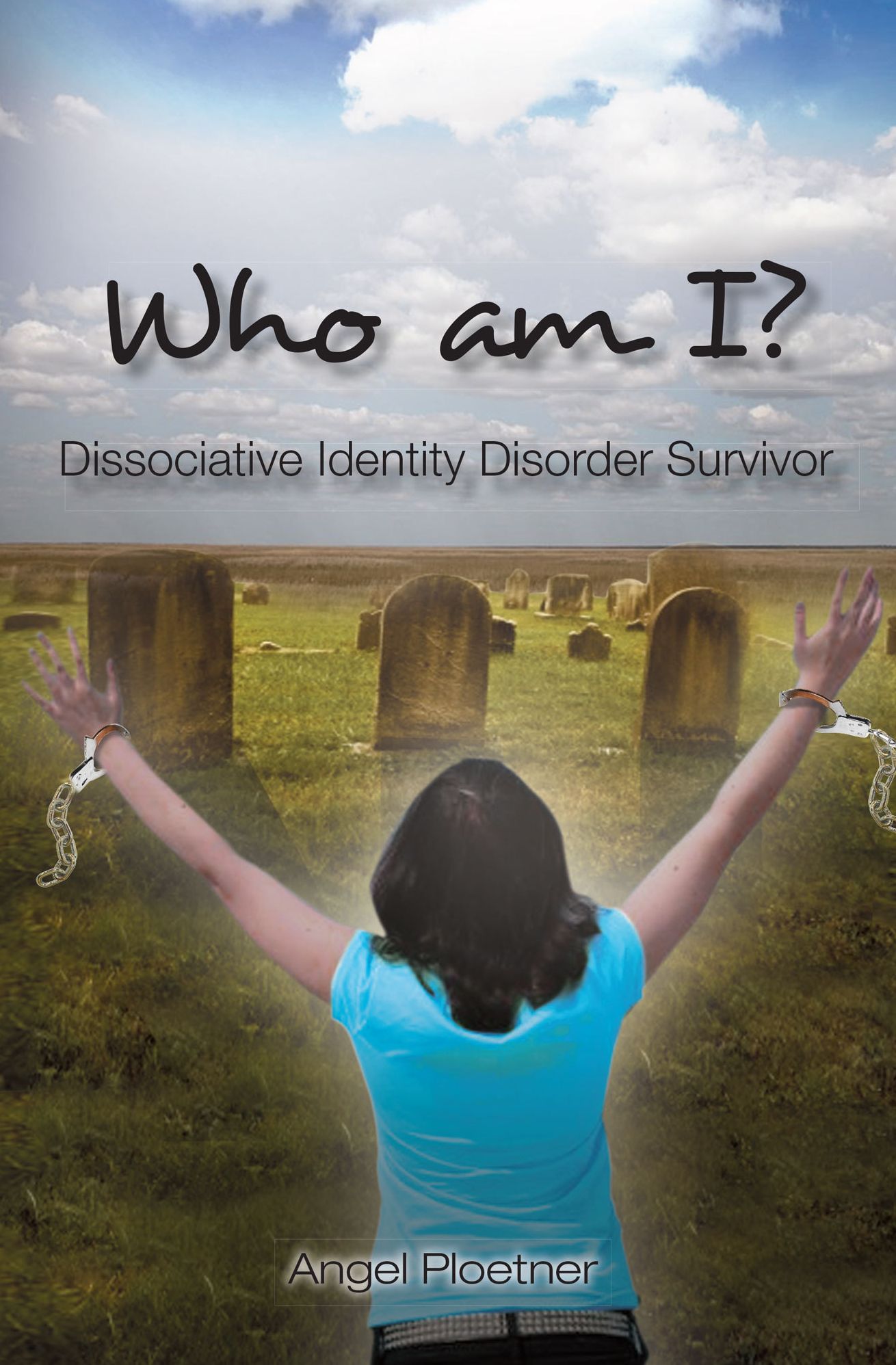 Who Am I? Dissociative Identity Disorder Survivor