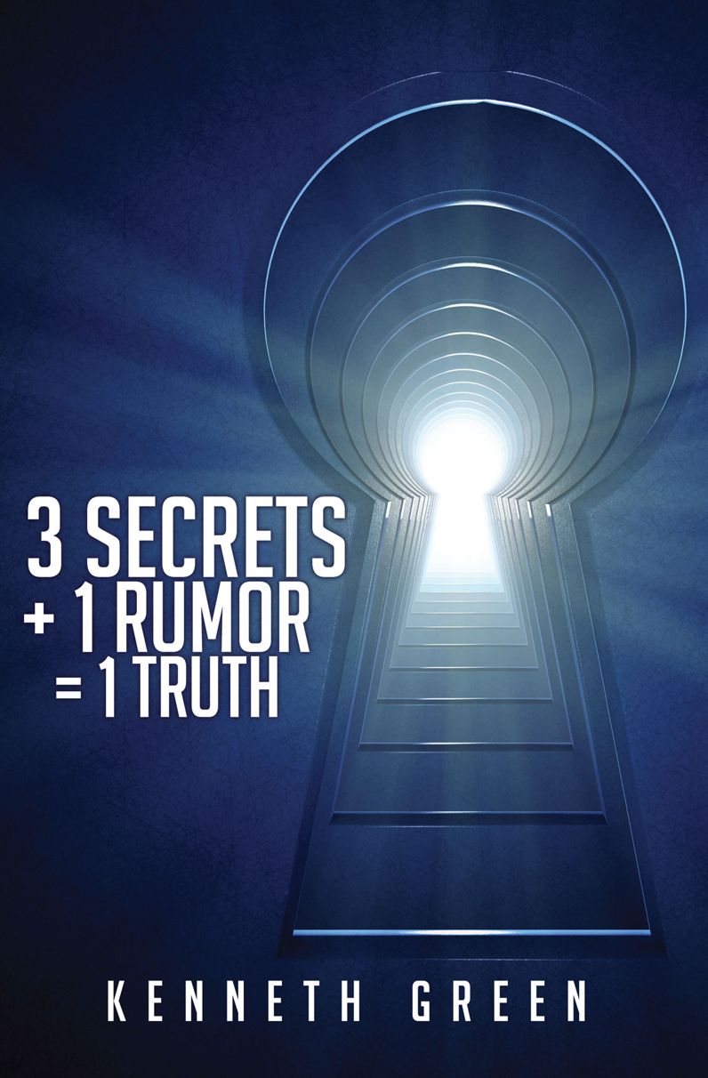 3 Secrets + 1 Rumor = 1 Truth