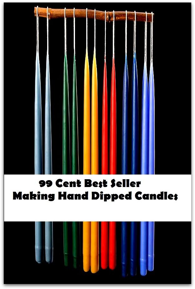 99 Cent Best Seller Making Hand Dipped Candles (Art, Saweeet , colors, color order, Forrest, Coconut Mango, Valentine's, including jars, pillars, floating, votives, tins, cakes )