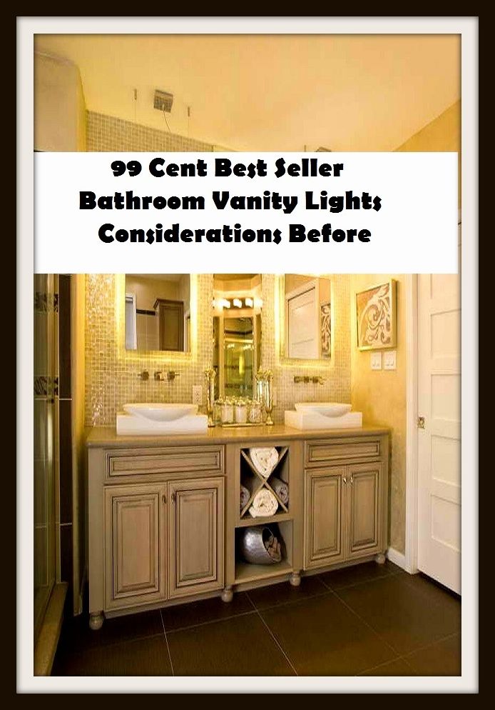 99 Cent Best Seller Bathroom Vanity Lights Considerations Before ( architecture, structural design, building, planning, design, construction, style, manner, designer )