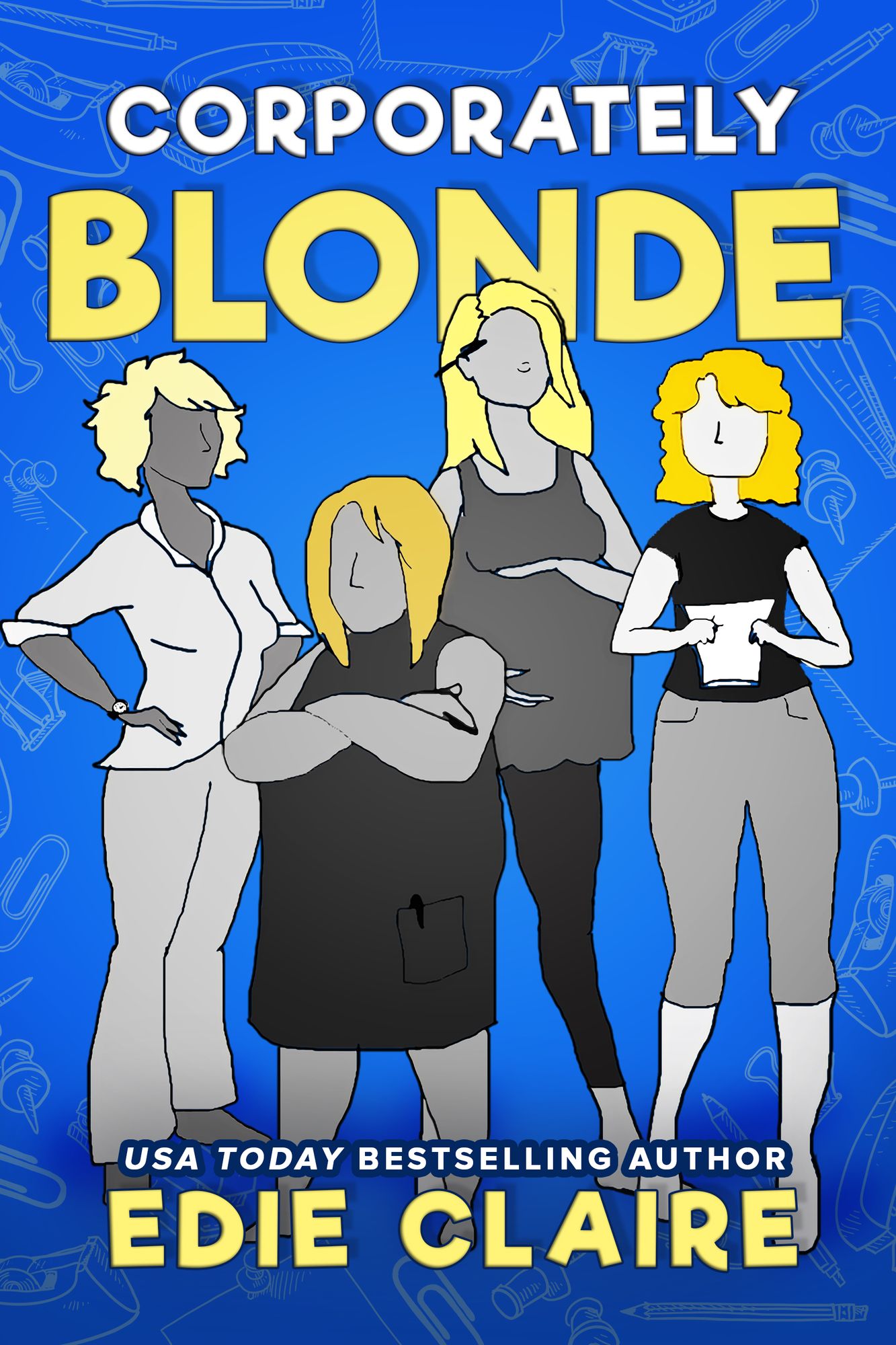 Work, Blondes. Work!