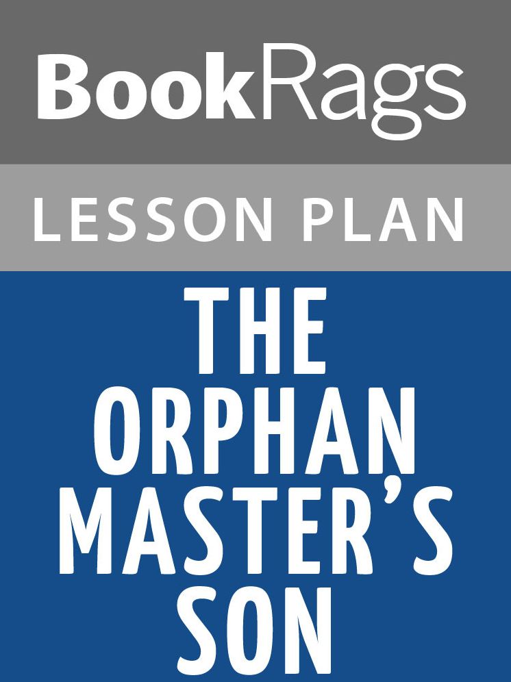 The Orphan Master's Son Lesson Plans