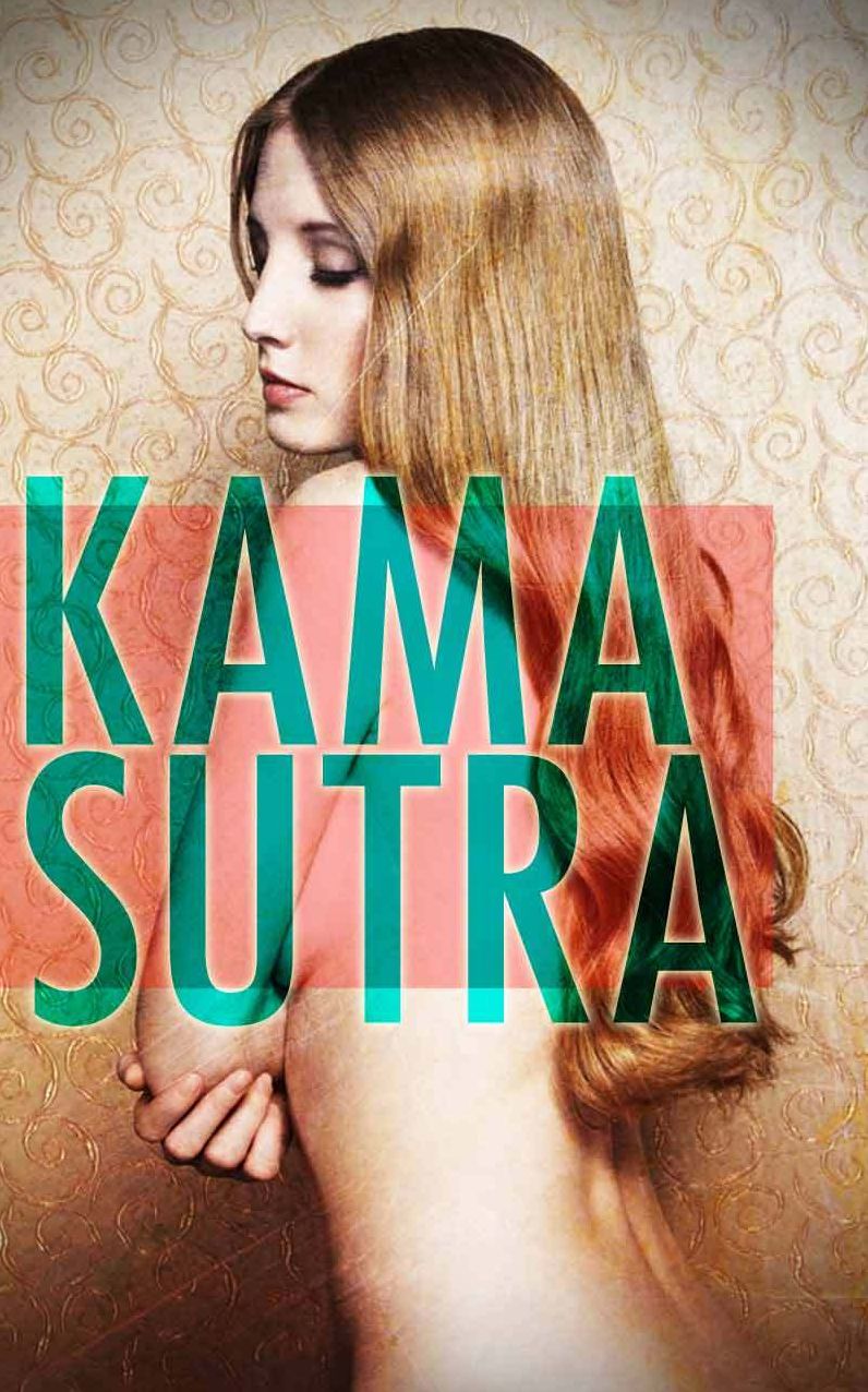 Kama Sutra: Incredible Sensual Positions That Will Solve Your Erotic Problems