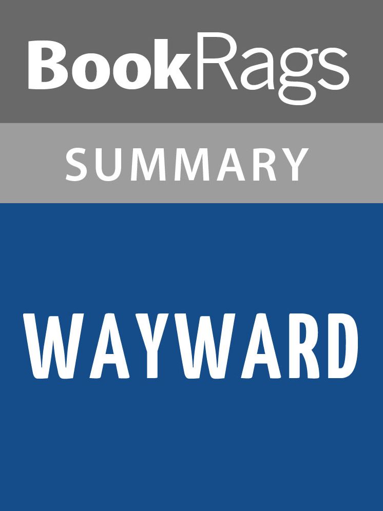 Wayward by Black Crouch l Summary & Study Guide