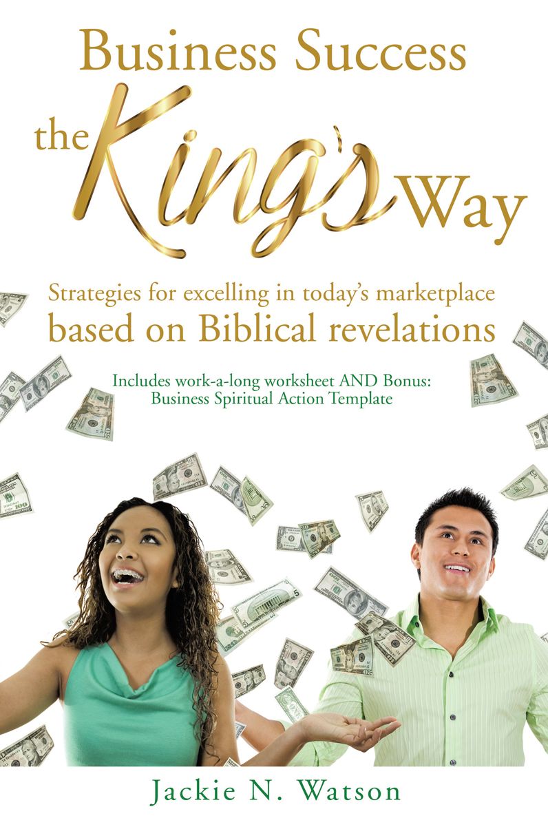 Business Success, the King's Way