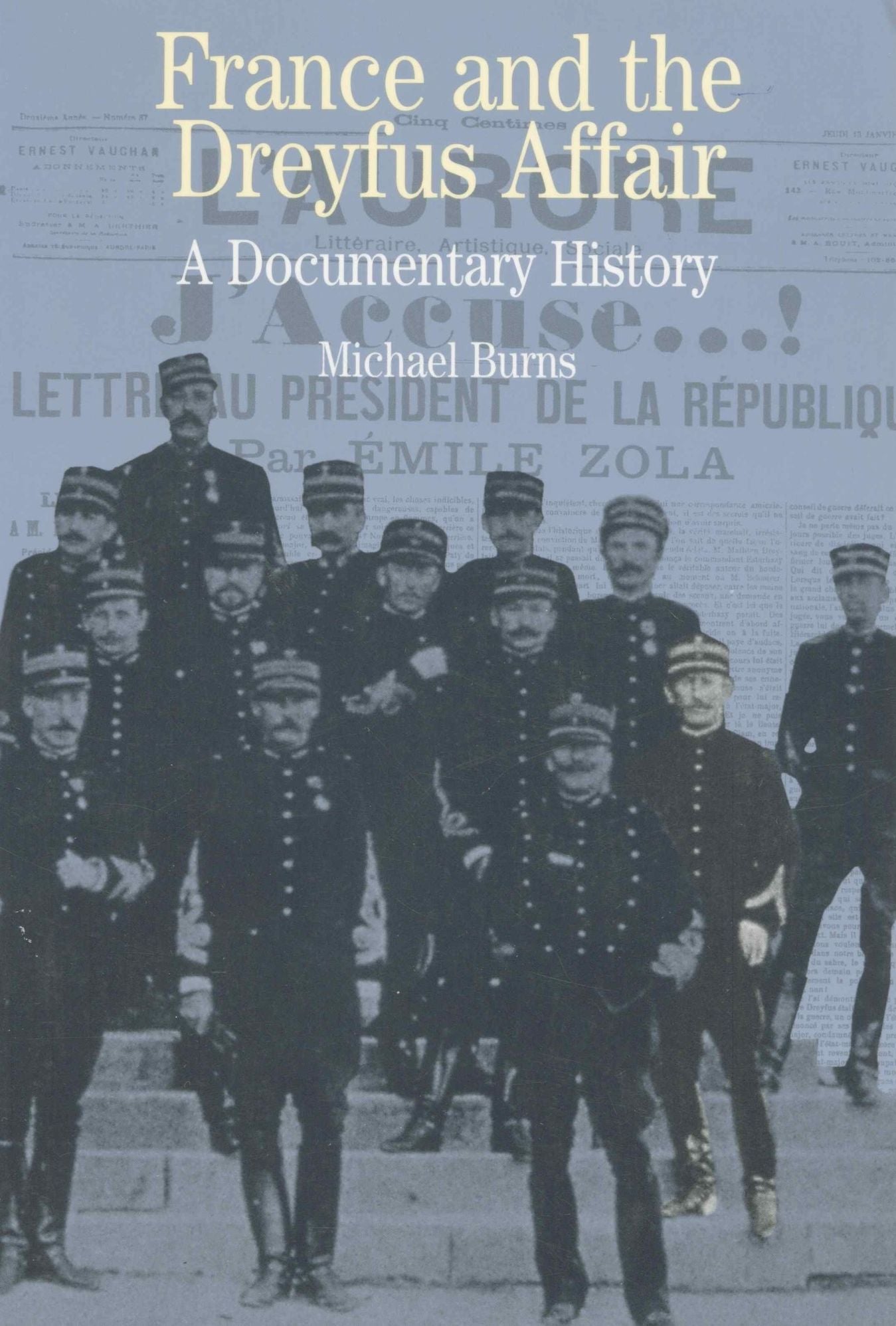 France and the Dreyfus Affair: A Documentary History
