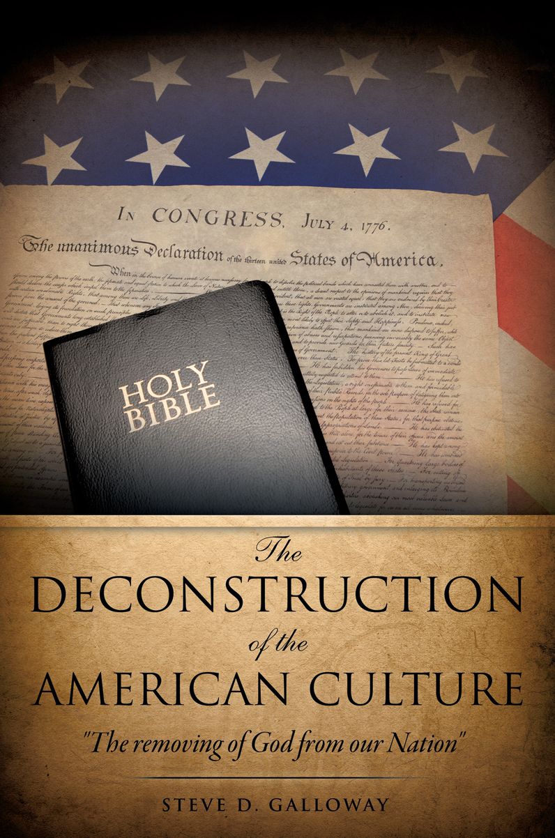 THE DECONSTRUCTION OF THE AMERICAN CULTURE