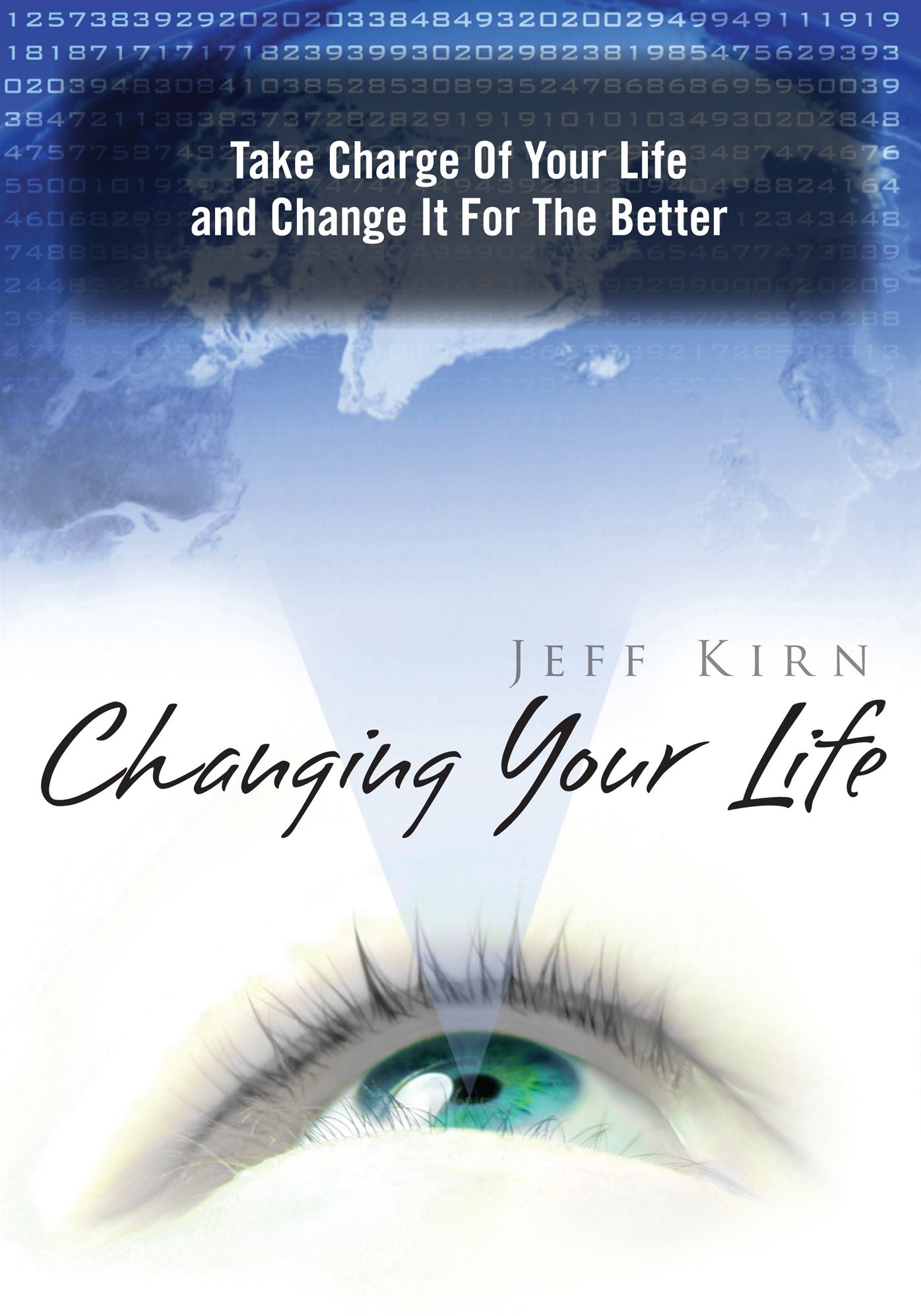 Changing Your Life