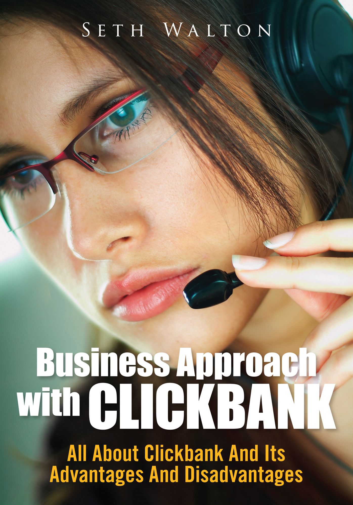 Business Approach With Clickbank