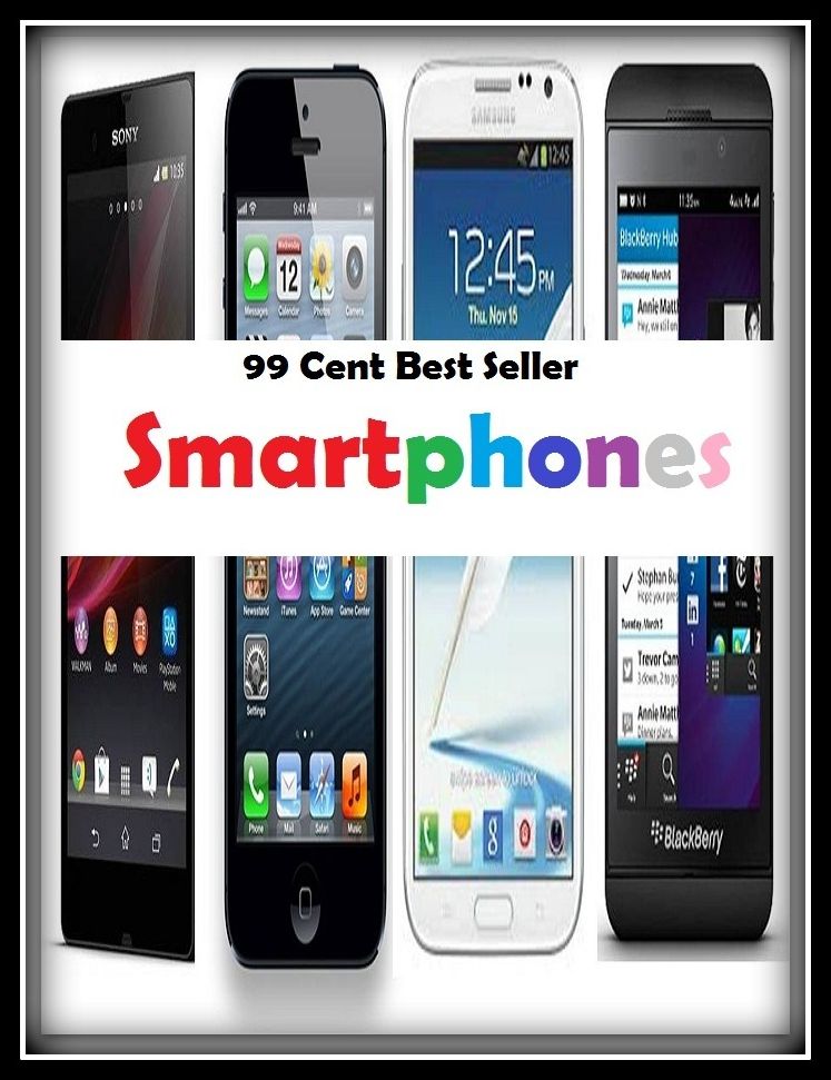 99 Cent Best Seller Smartphones ( CPU unit, keyboard, mouse, speaker set, purses, jewellery, shoes, accessories, cheap laptop, the tablets, chargers, Windows programs )