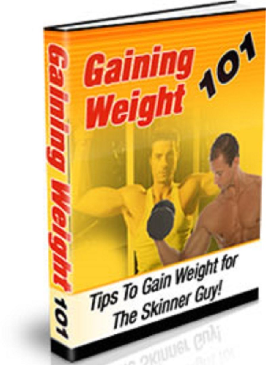 Gaining Weight 101