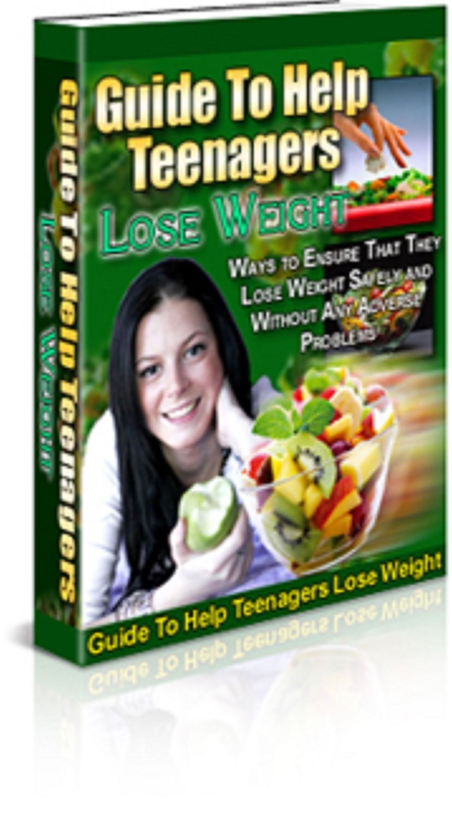 Guide To Help Teenagers Lose Weight