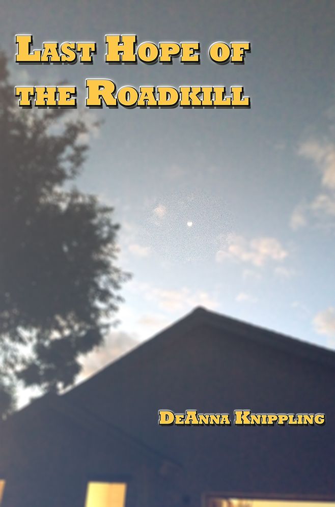 Last Hope of the Roadkill