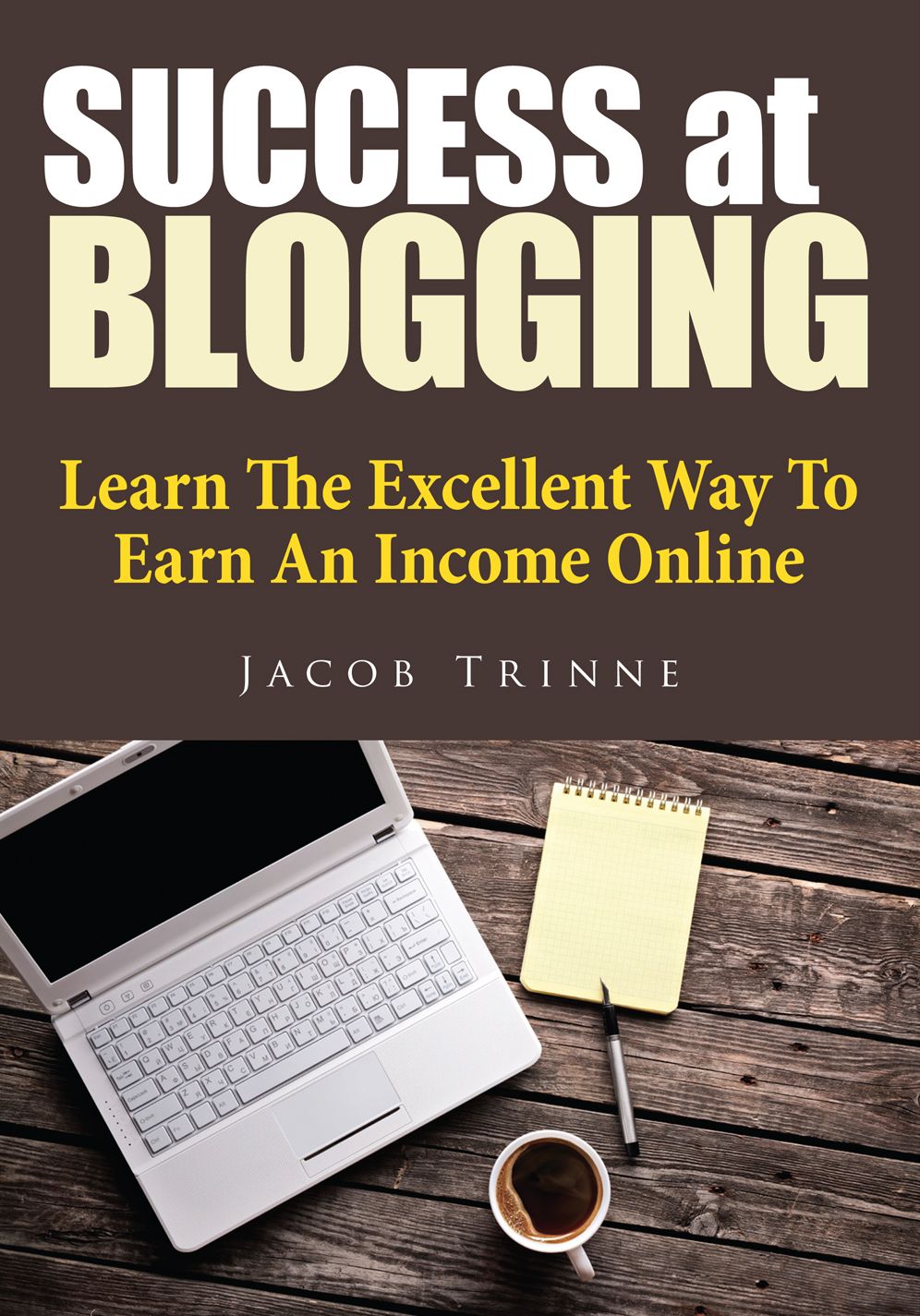 Success At Blogging