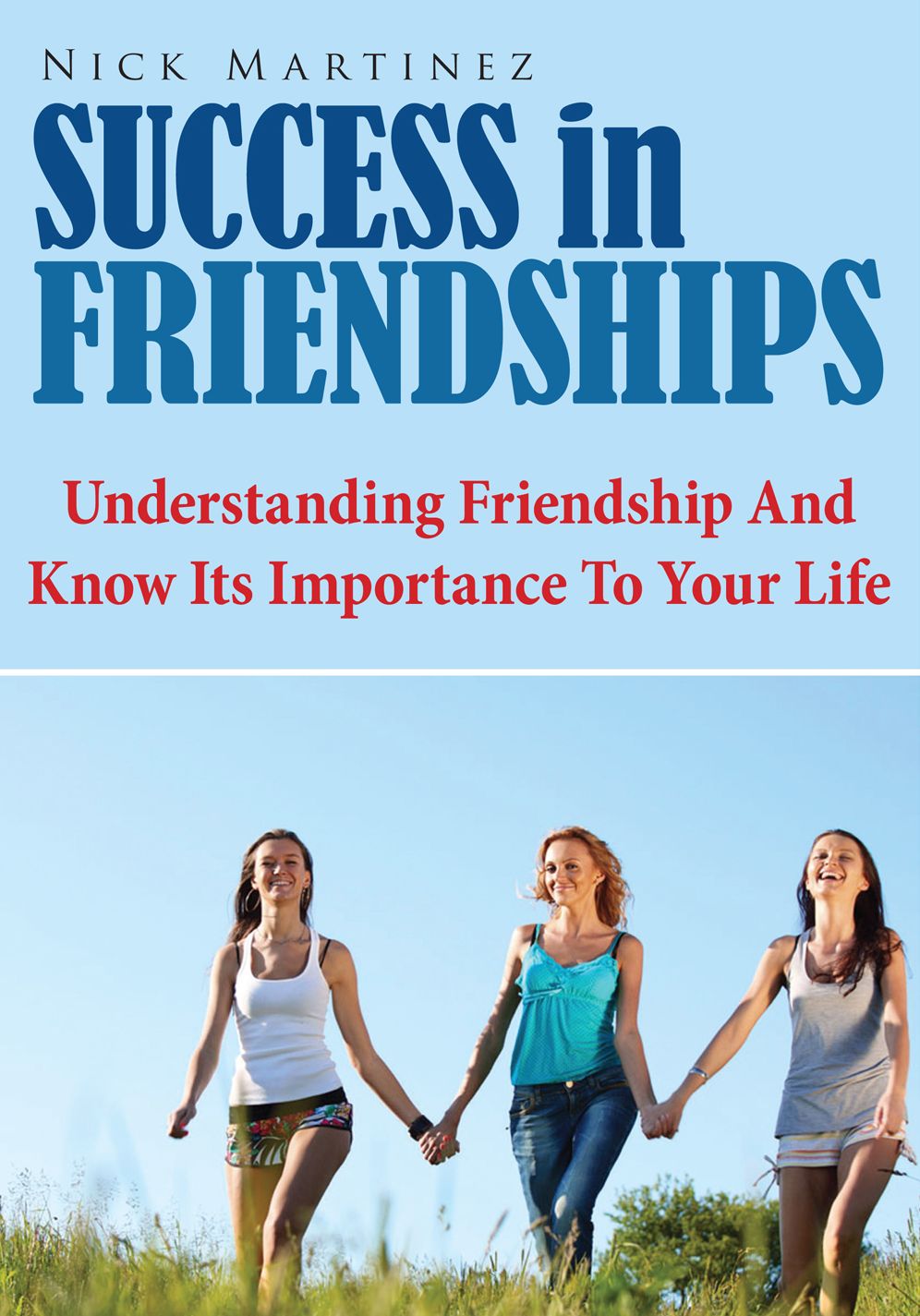 Success In Friendships