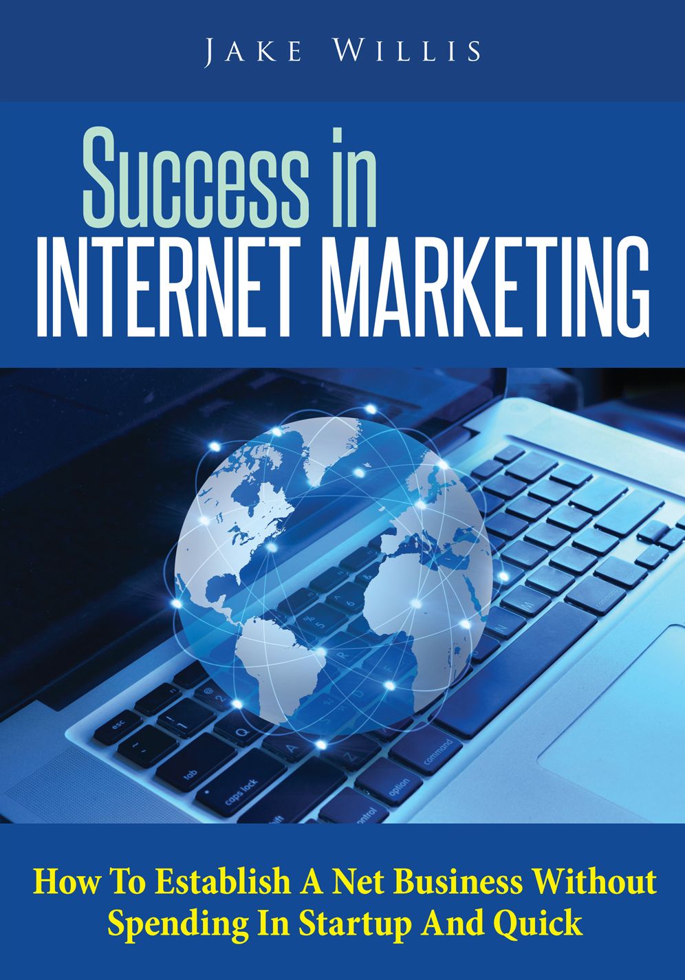 Success In Internet Marketing