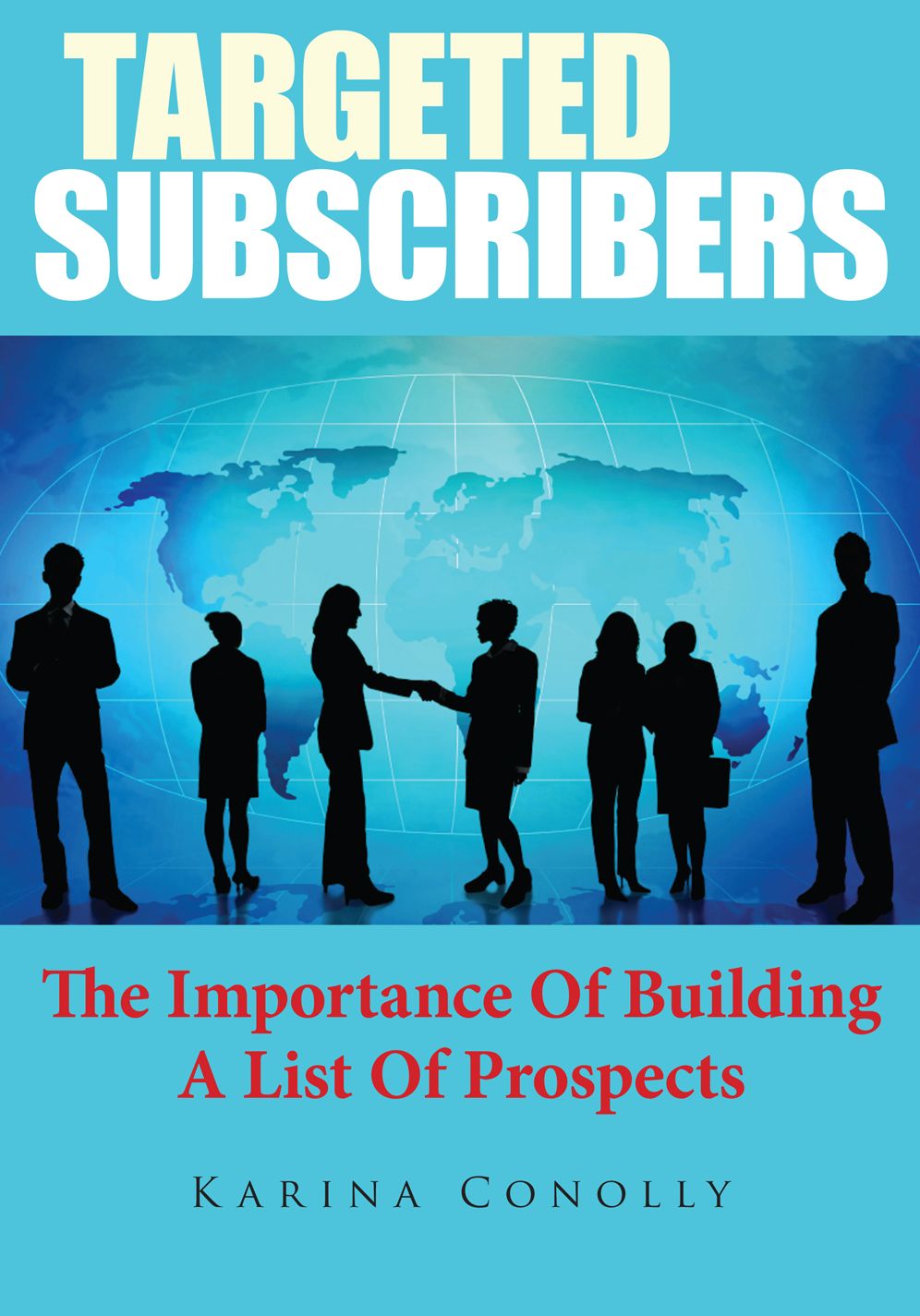 Targeted Subscribers