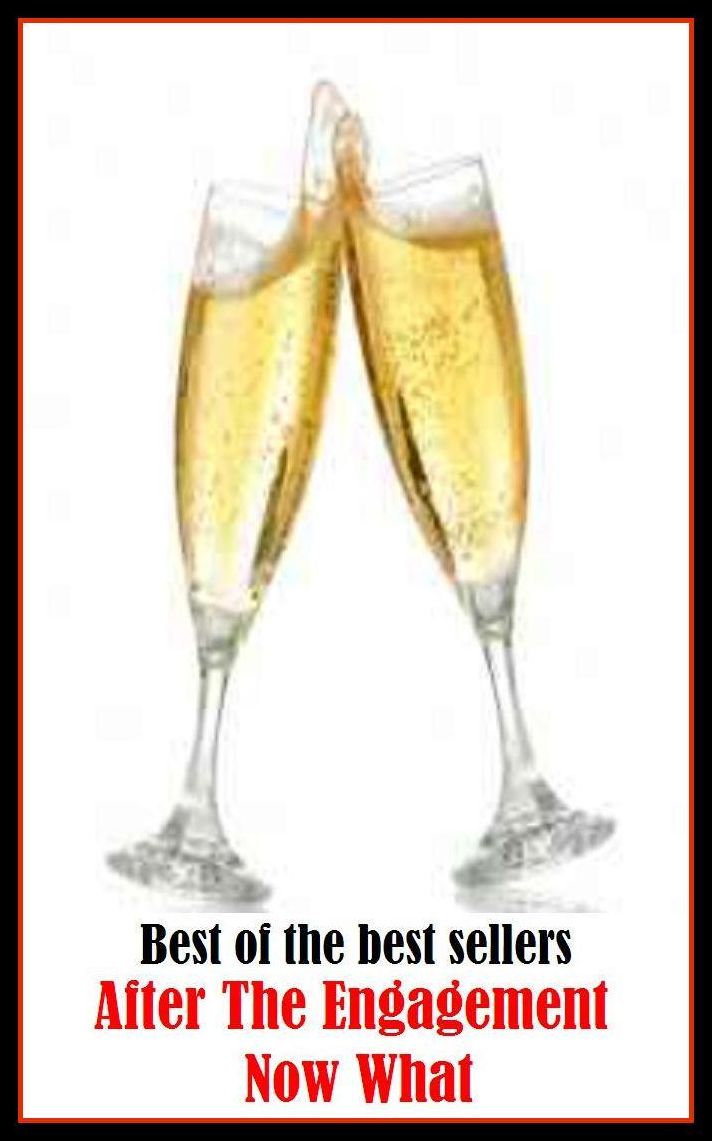 Best of the Best Sellers After The Engagement Now What ( marriage contract, betrothal, espousal, appointment, meeting, arrangement, commitment, date, assignation, rendezvous, tryst )