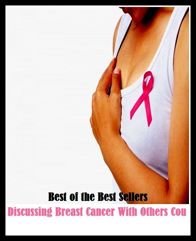 99 Cent Best Seller Discussing Breast Cancer With Others Cou ( exercise, meditation, acupuncture, disease, digestive system, formula, medicine, remedy, fix, treatment, action, conduct, behavior, handling, gastrin, fitness, vitamins, healing, diet )