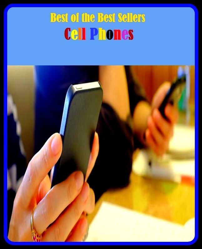 99 Cent Best Seller Cell Phones ( Theology, Ethics, Thought, Theory, Self Help, Mystery, romance, action, adventure, sci fi, science fiction, drama, horror, thriller, classic, novel, literature, suspense )
