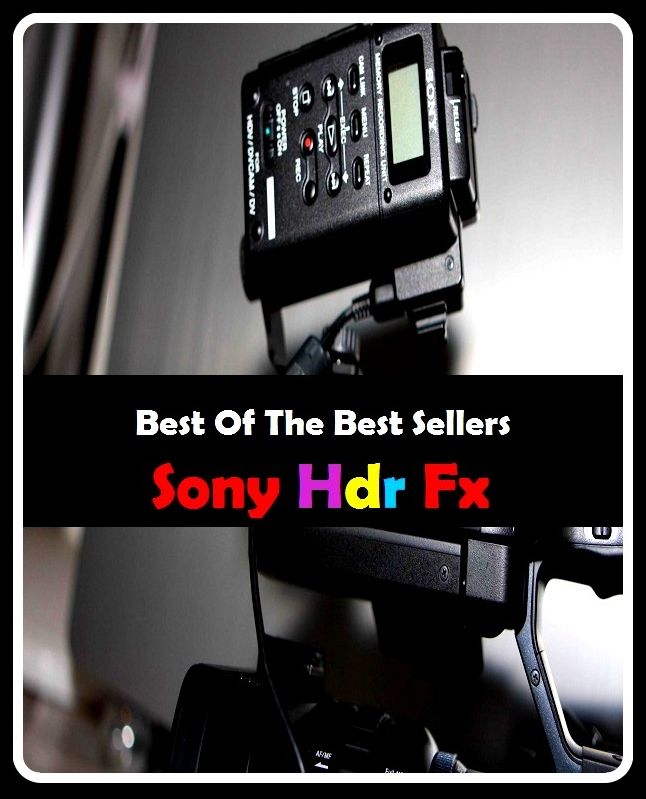 99 cent best seller Sony Hdr Fx (Computerized, camera, pixel, display, screen, autoelectronic, sony, video, photoelectronic, thermionic, HD, electronic, motorized, programmed, robotic)