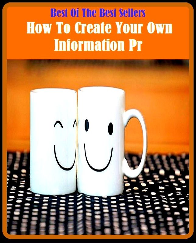 99 Cent Best Seller How To Create Your Own Information Pr ( way, method, means, technique, mode, system, approach, manner, line of attack, routine )