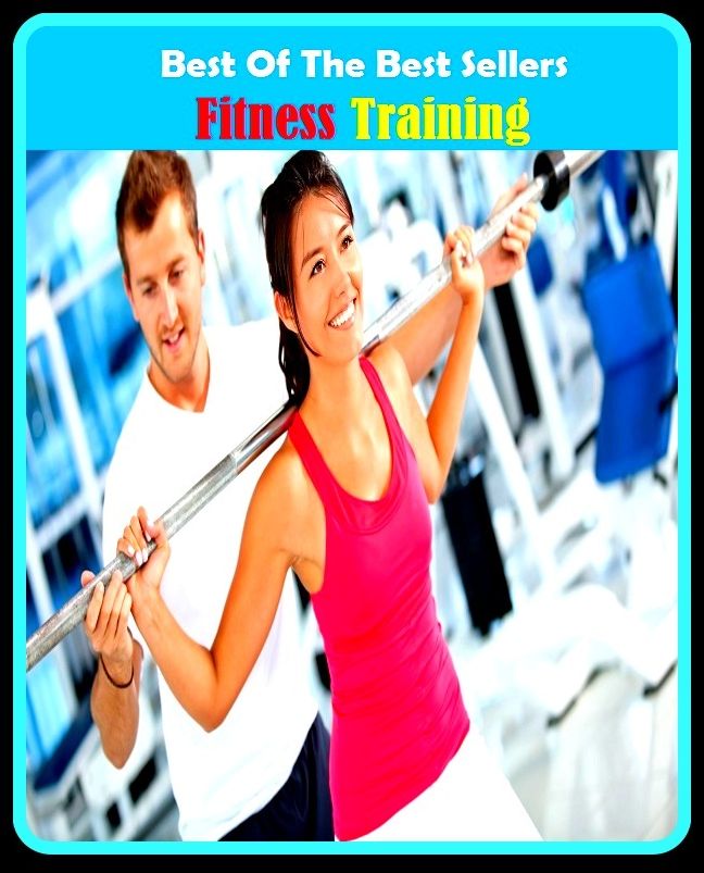99 Cent Best Seller Fitness Training ( exercise, meditation, acupuncture, disease, digestive system, formula, medicine, remedy, fix, treatment, action, conduct, behavior, handling, gastrin, fitness, vitamins, healing, diet, cut down, starve yourself )