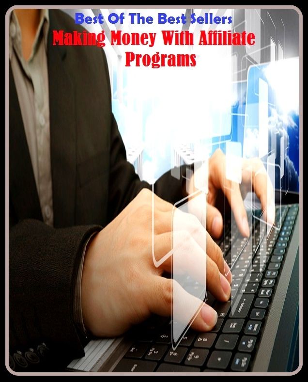 99 Cent Best Seller Making Money With Affiliate Programs ( online marketing, computer, hardware, play station, CPU, blog, web, net, online game, broadband, wifi, internet, cheat code, game, e mail, download, up load, keyword, software, bug, antivirus )