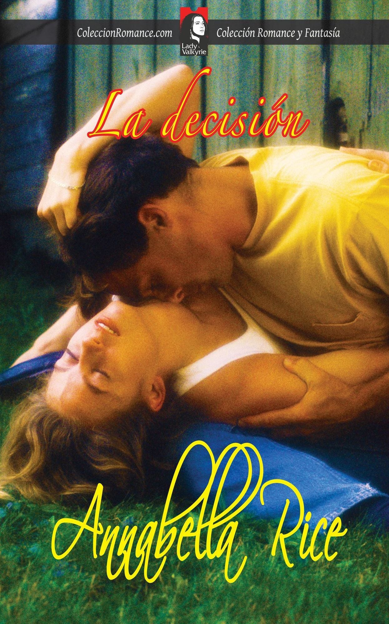 La decision (Coleccion Romance)
