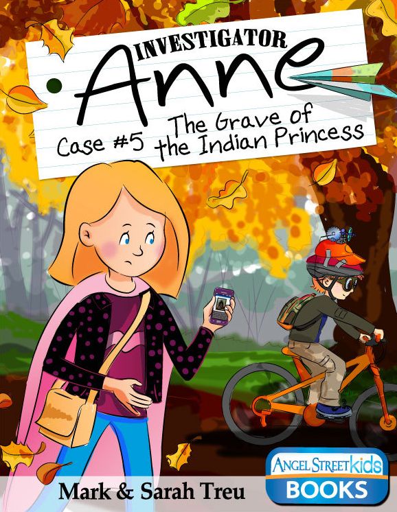 Investigator Anne - Case #5 The Grave of the Indian Princess