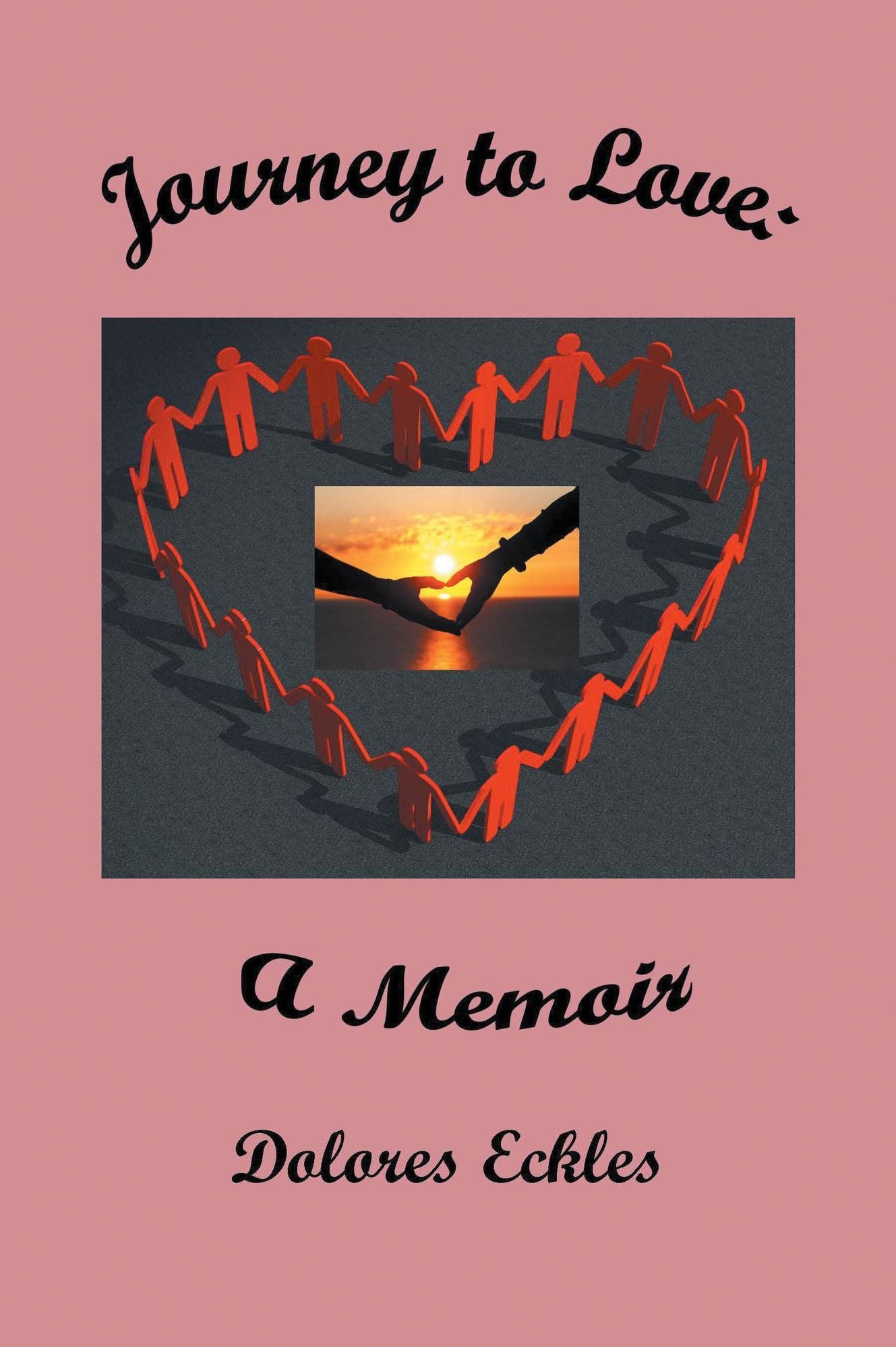 Journey to Love: A Memoir