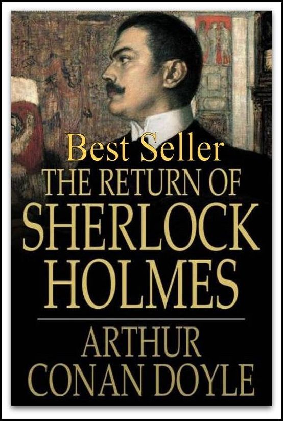 Best Sellers The Return of Sherlock Holmes ( action, adventure, journey, battle, war, science fiction, rpg, amazing )