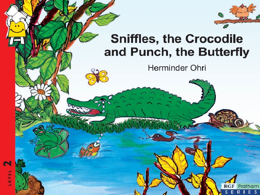 Sniffles the Crocodile and Punch, the Butterfly