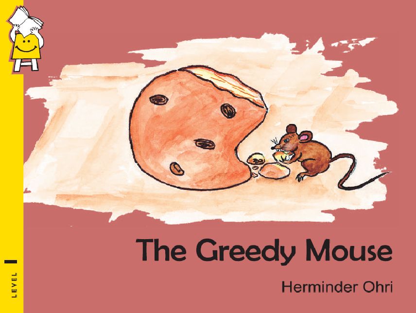 The Greedy Mouse