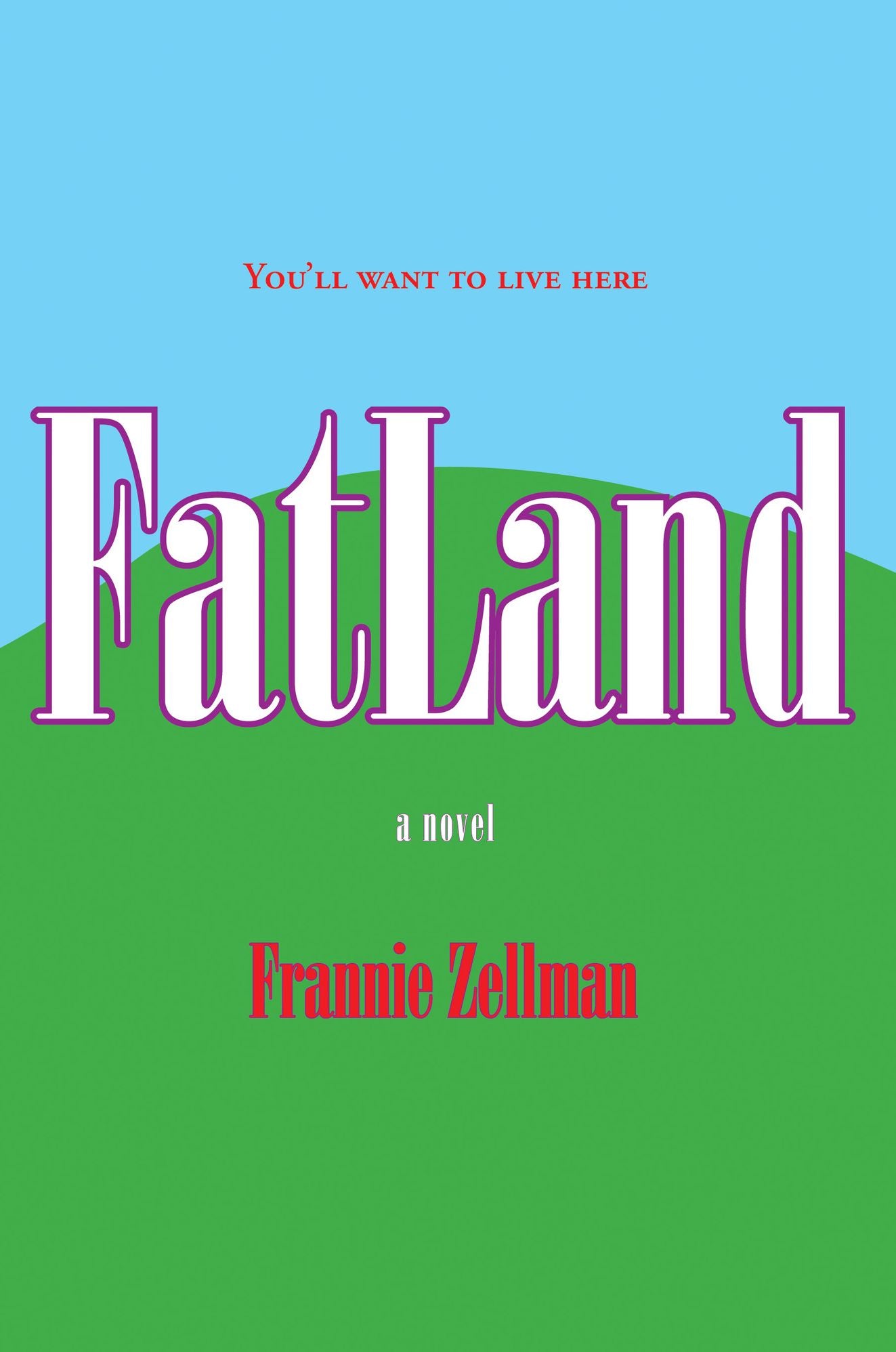 FatLand: A Novel