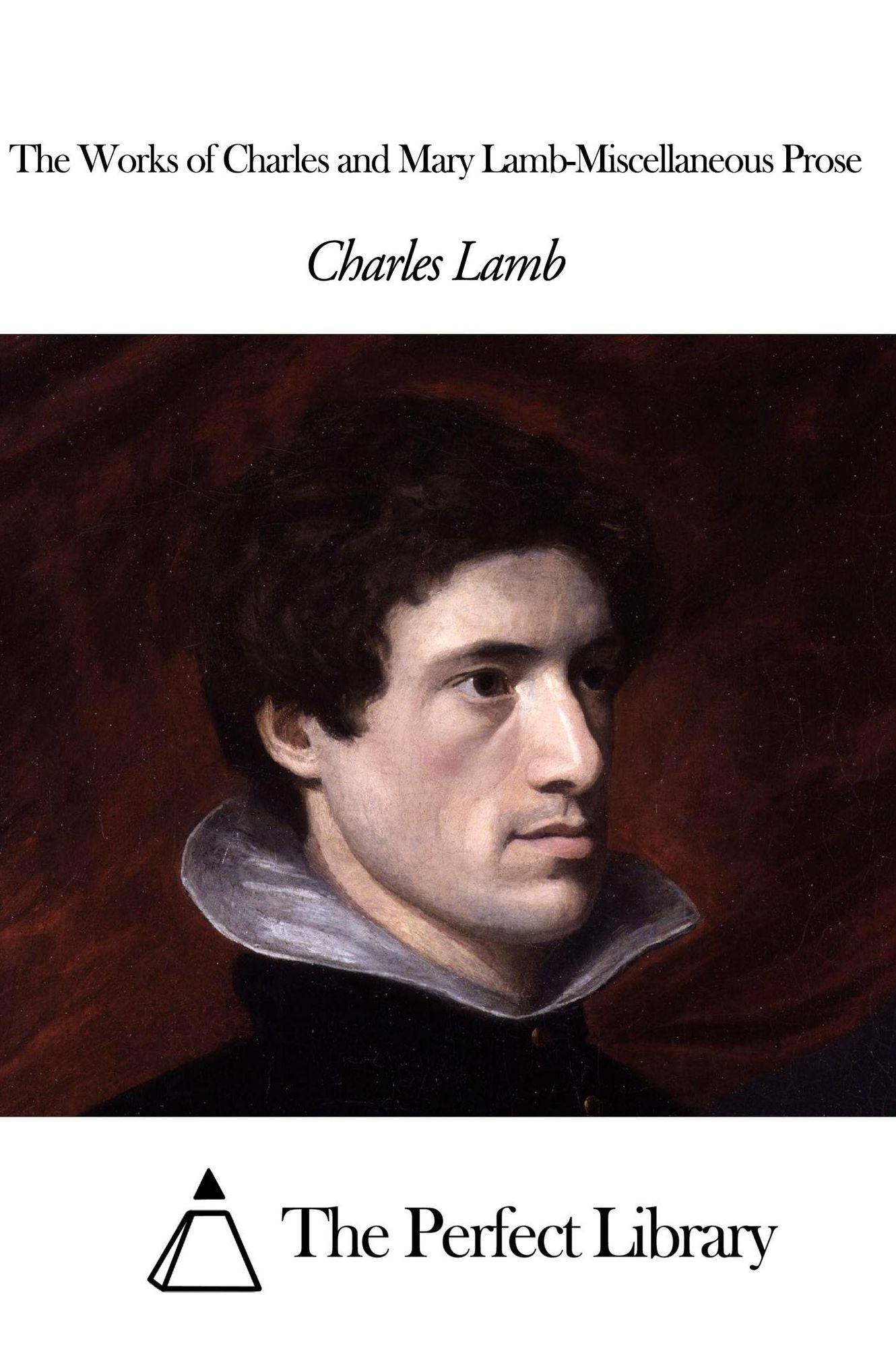 The Works of Charles and Mary Lamb-Miscellaneous Prose