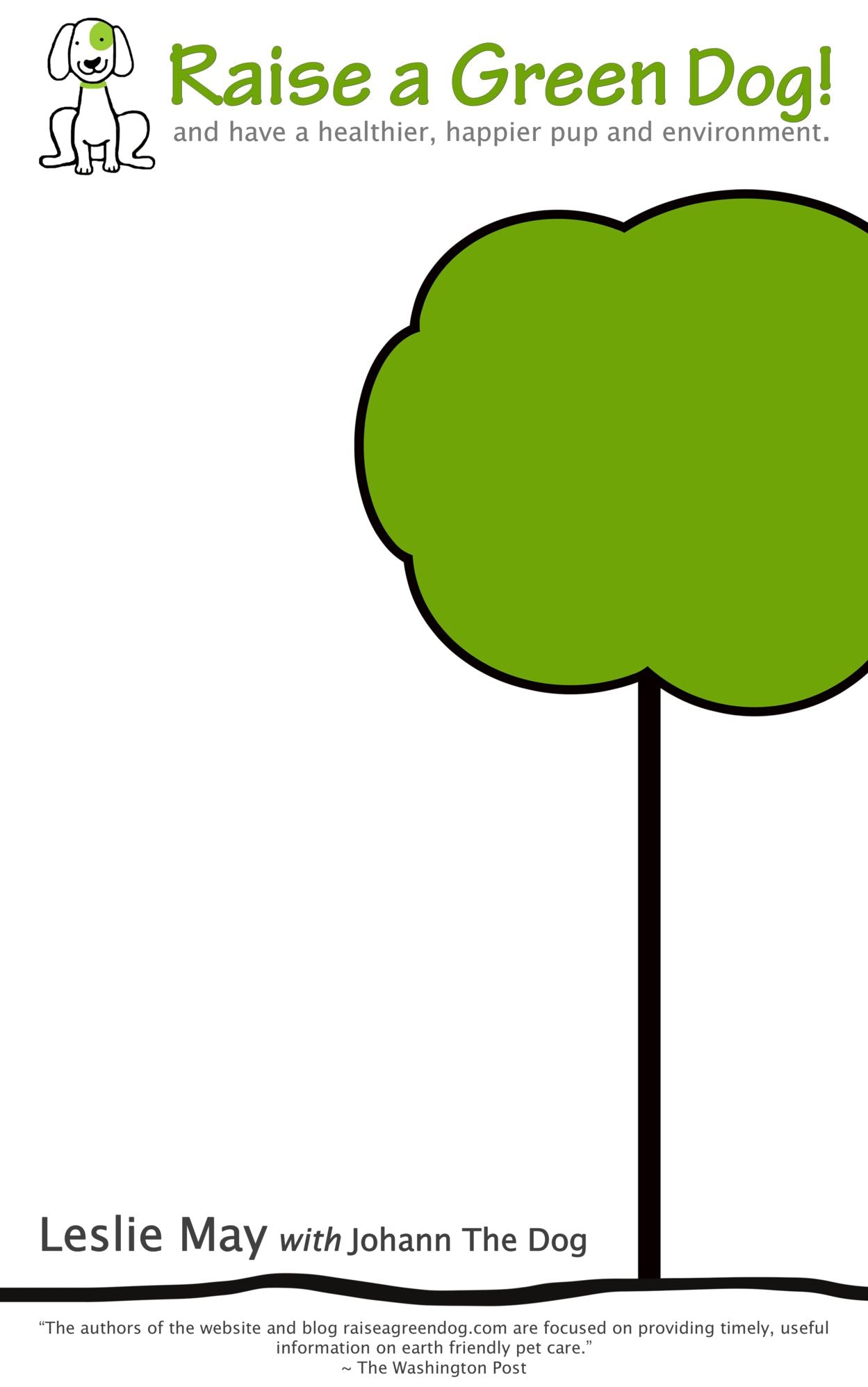 Raise A Green Dog for a happier, healthier pup and environment!