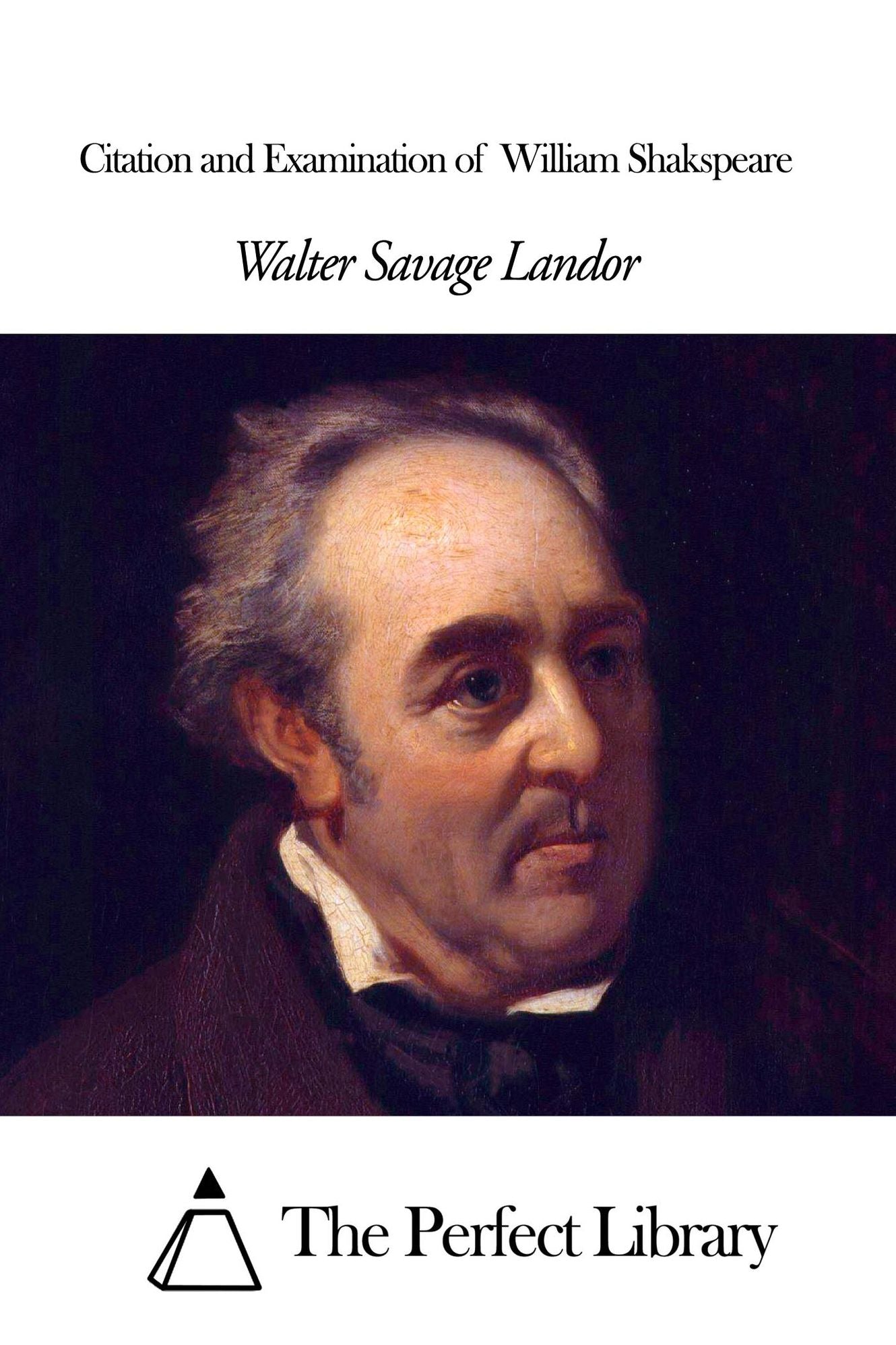 Citation and Examination of William Shakspeare