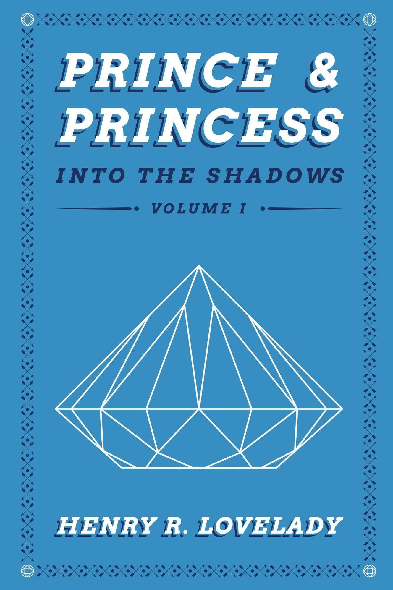 PRINCE & PRINCESS: Into the Shadows
