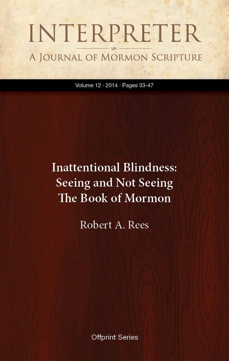 Inattentional Blindness: Seeing and Not Seeing The Book of Mormon
