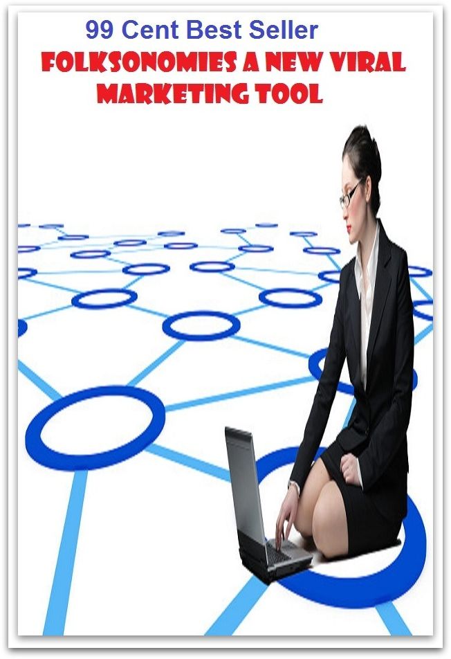 99 Cent Best Seller Folksonomies A New Viral Marketing Tool ( managing, organization, running, supervision, administration, management, direction, admin, command, control, care )