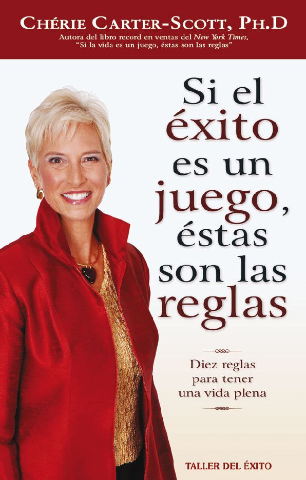Si el éxito es un juego, éstas son las reglas